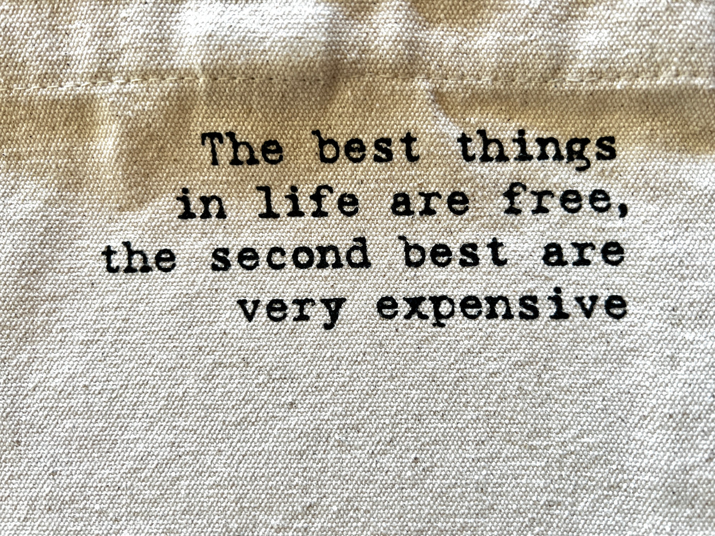 The Best Things in Life Tote